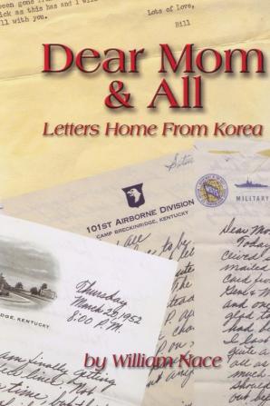 Dear Mom & All: Letters Home from Korea