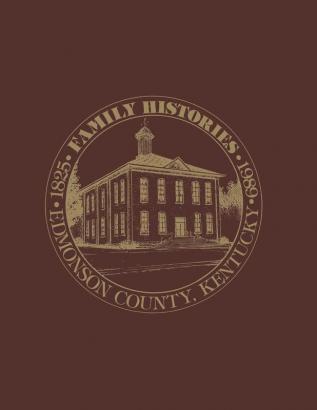 Edmonson Co KY: Family Histories 1825-1989