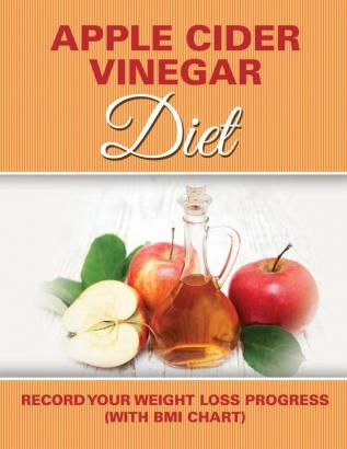 Apple a Day Diet: Track Your Weight Loss Progress (with Calorie Counting Chart)