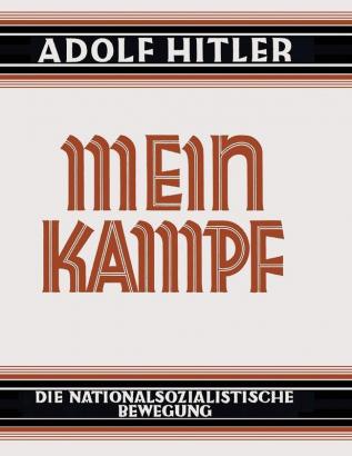 Mein Kampf - Deutsche Sprache - 1925 Ungek��rzt