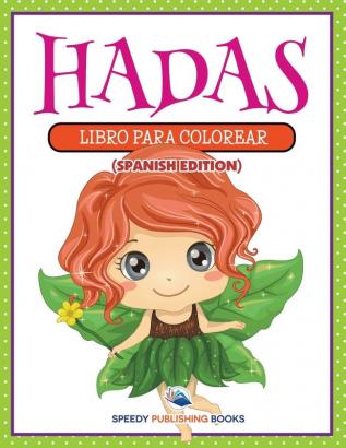 Hadas: Libro Para Colorear (Spanish Edition)