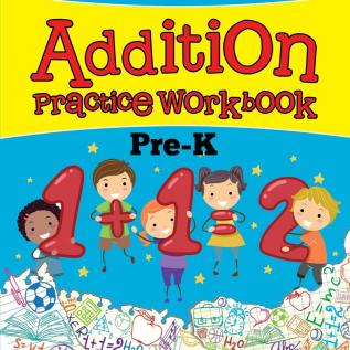 Addition Practice Workbook Pre-K