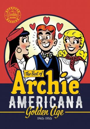 The Best Of Archie Americana: Golden Age (The Best of Archie Comics)