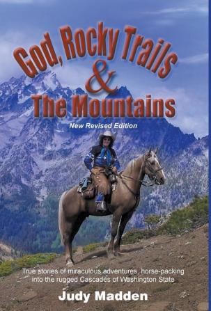 God Rocky Trails & the Mountains