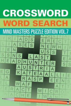 Crossword Word Search: Mind Masters Puzzle Edition Vol. 7