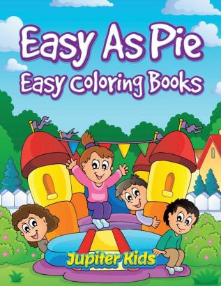 Easy As Pie: Easy Coloring Books