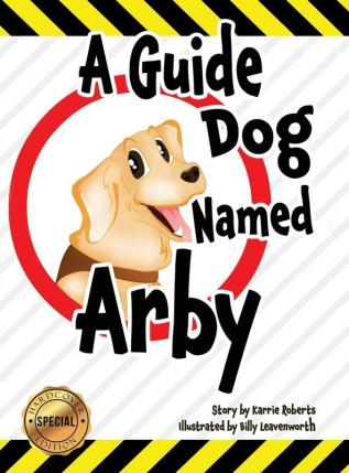 A Guide Dog Named Arby