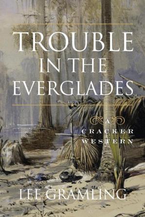 Trouble in the Everglades