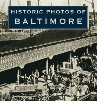 Historic Photos of Baltimore