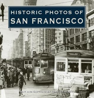 Historic Photos of San Francisco