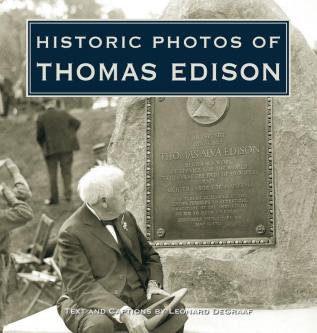 Historic Photos of Thomas Edison