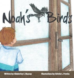 Noah's Birds (Morgan James Kids)