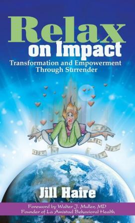 Relax on Impact: Transformation and Empowerment Through Surrender