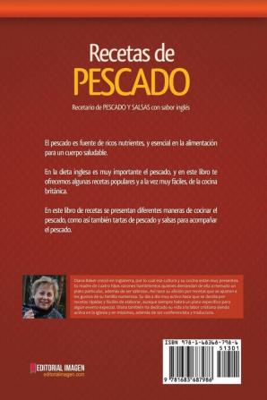 Recetas de Pescado con sabor inglés: Recetario de PESCADO Y SALSAS con sabor inglés