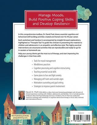 CBT Toolbox for Depressed Anxious & Suicidal Children and Adolescents: Over 220 Worksheets and Therapist Tips to Manage Moods Build Positive Coping Skills & Develop Resiliency