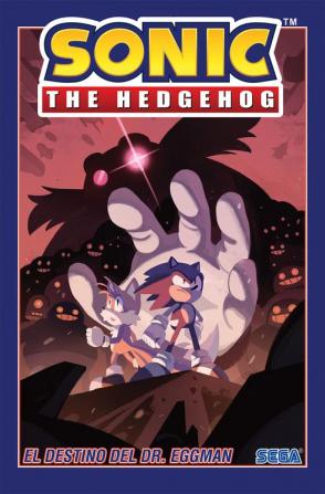 Sonic the Hedgehog, Vol. 2: El destino del Dr. Eggman (Sonic The Hedgehog, Vol. 2: The Fate of Dr. Eggman Spanish Edition)