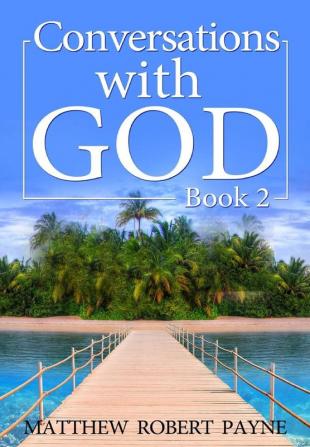 Conversations With God: Book 2 (Conversations with God (Hardcover))