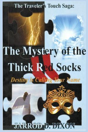 The Traveler's Touch: The Mystery of the Thick Red Socks: 4