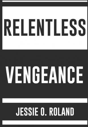 Relentless Vengeance