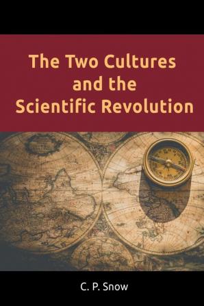 The Two Cultures and the Scientific Revolution