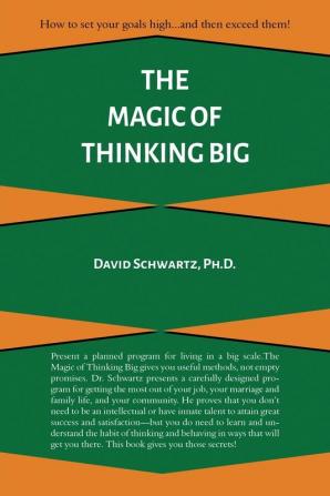 The Magic of Thinking Big