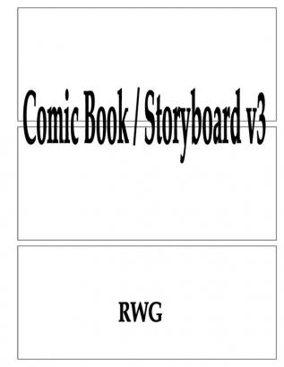 Comic Book / Storyboard v3: 50 Pages 8.5 X 11