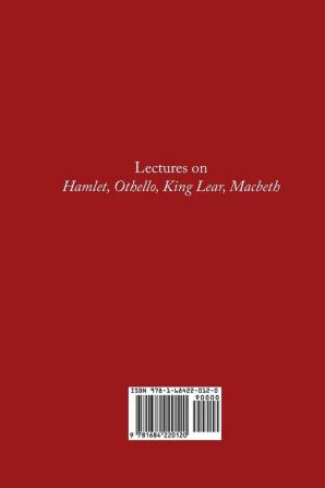 Shakespearean Tragedy: Lectures on Hamlet Othello King Lear and Macbeth