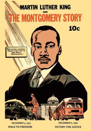 Martin Luther King and the Montgomery Story