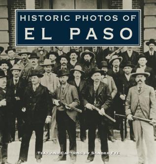 Historic Photos of El Paso