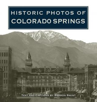 Historic Photos of Colorado Springs