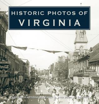 Historic Photos of Virginia