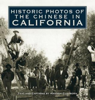 Historic Photos of the Chinese in California