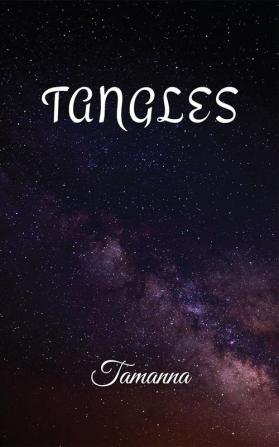 TANGLES