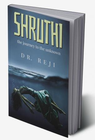 Shruthi : The journey to the unknown