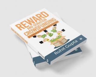 Reward and Donation Crowdfunding : A Complete Guide for Emerging Startups