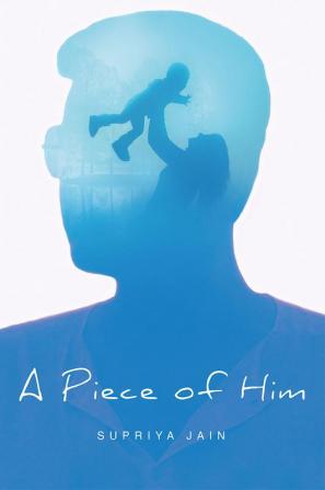 A Piece of Him