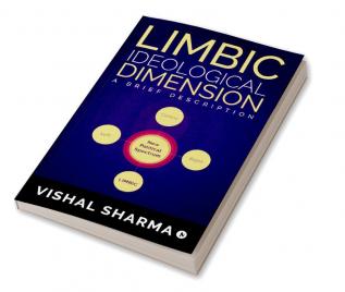 Limbic Ideological Dimension : A brief description