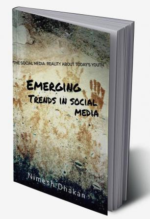 Emerging Trends In Social Media