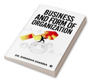 Business and Form of Organization