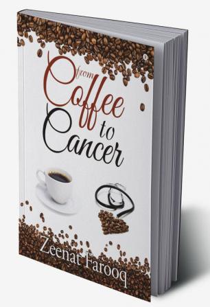 From Coffee to Cancer