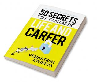 50 Secrets to a Fantastic Life and Career