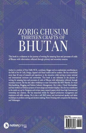 Zorig Chusum : Thirteen Crafts of Bhutan : Thirteen Chapters of Thirteen Crafts