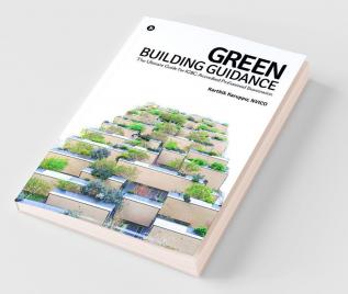 Green Building Guidance The Ultimate Guide For Igbc Accredited Professional Examination