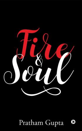 Fire & Soul