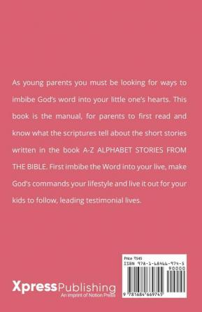 A-Z ALPHABET STORIES FROM THE BIBLE (PARENTS MANUAL)