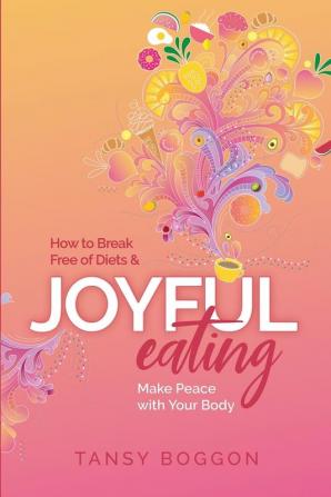 Joyful Eating