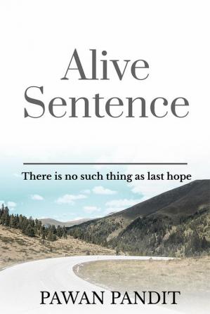 Alive Sentence