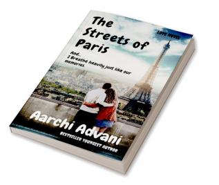 The Streets of Paris : And I Breathe heavily just like our memories.