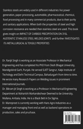 EFFECT OF CARBIDE PRECIPITATION ON 316L AUSTENITIC STAINLESS STEEL WELDED JOINTS : INVESTIGATING THE METALLURGICAL &amp; TENSILE PROPERTIES