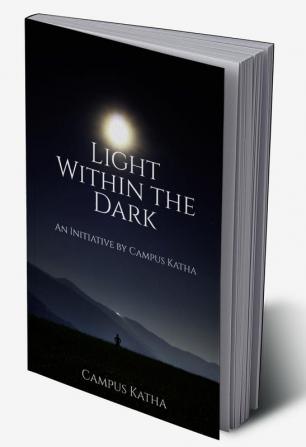 Light Within the Dark : An Initiative by Campus Katha